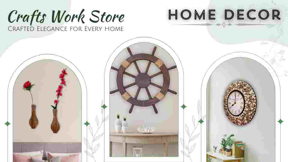 Explore unique home decor for living room and wall decor at Crafts Work Store, including handmade creations and decorative accents.